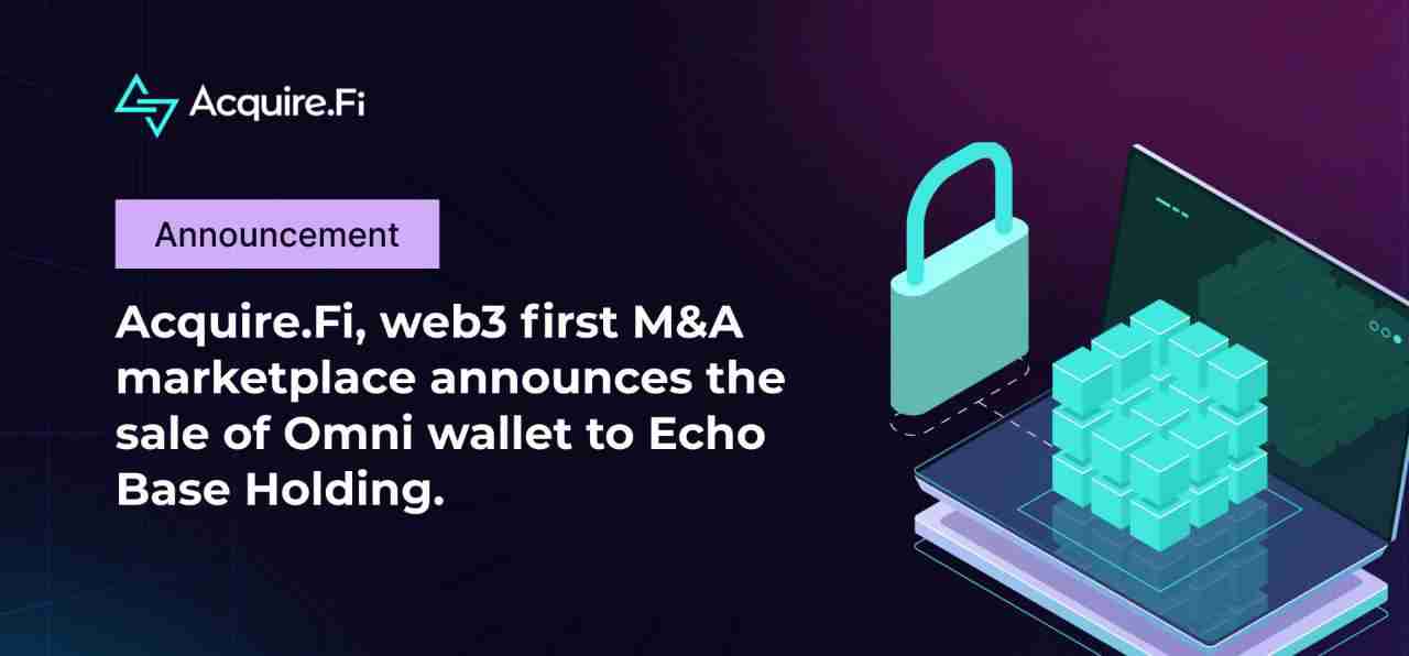 Acquire.Fi：作为顾问探索Web3并购领域