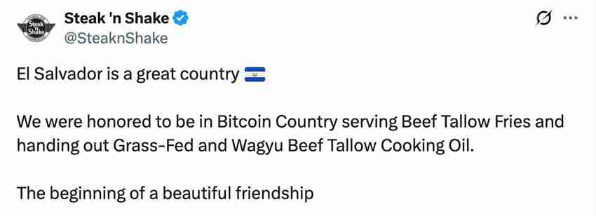 支持比特币(BTC)的餐厅 Steak 'n Shake 宣布将在萨尔瓦多扩张