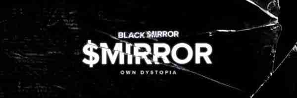 什么是Black Mirror(MIRROR)币?值得有投资吗?MIRROR代币经济学和未来展望